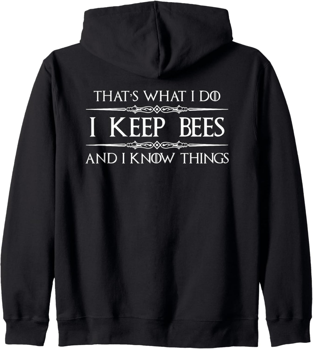 Beekeeper Gifts - I Keep Bees & I Know Things Beekeeping Bee Kapuzenjacke
