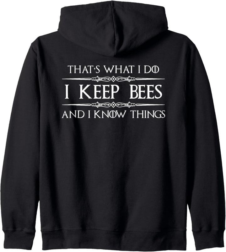Beekeeper Gifts - I Keep Bees & I Know Things Beekeeping Bee Kapuzenjacke