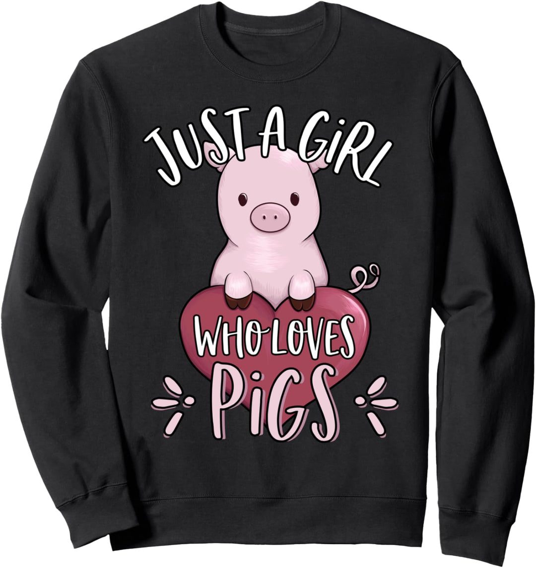 Just A Girl Who Loves Pigs Cute Funny Piglet Animal Lover Sweatshirt