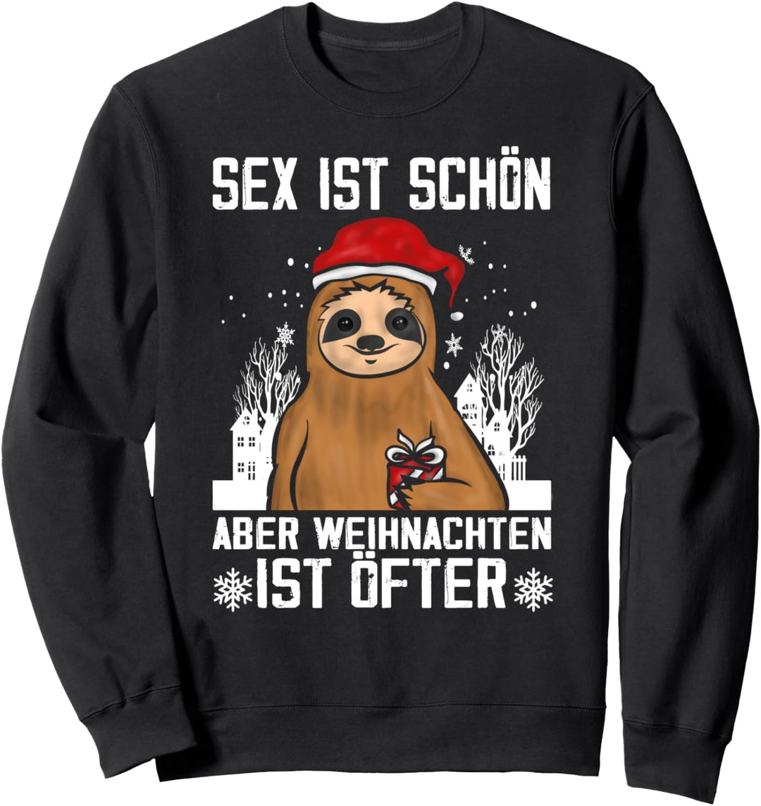 Sex ist schön aber Weihnachten öfter Männer ugly christmas Sweatshirt