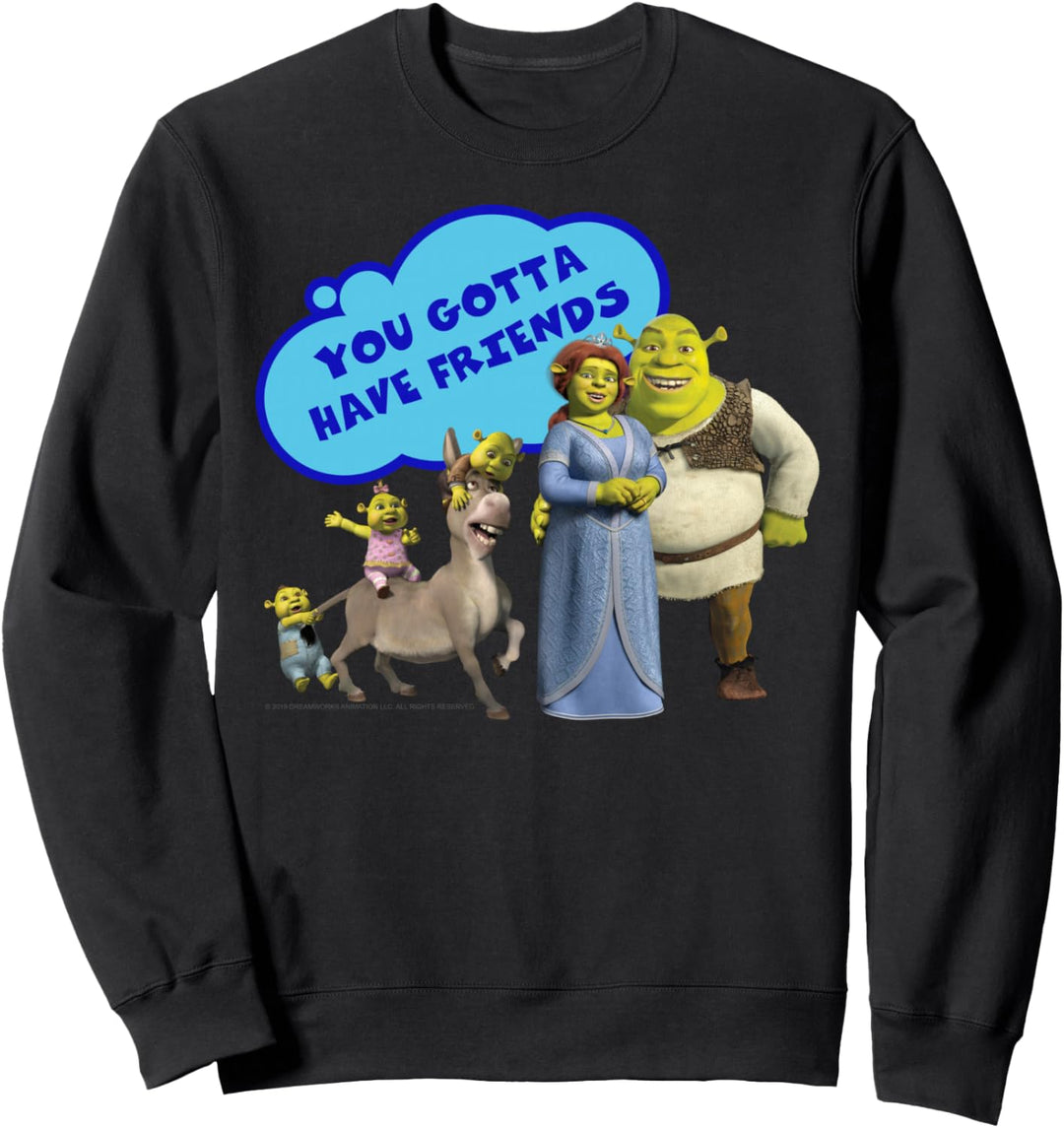 Shrek Donkey You Gotta Have Friends Bubble Text Poster Sweatshirt