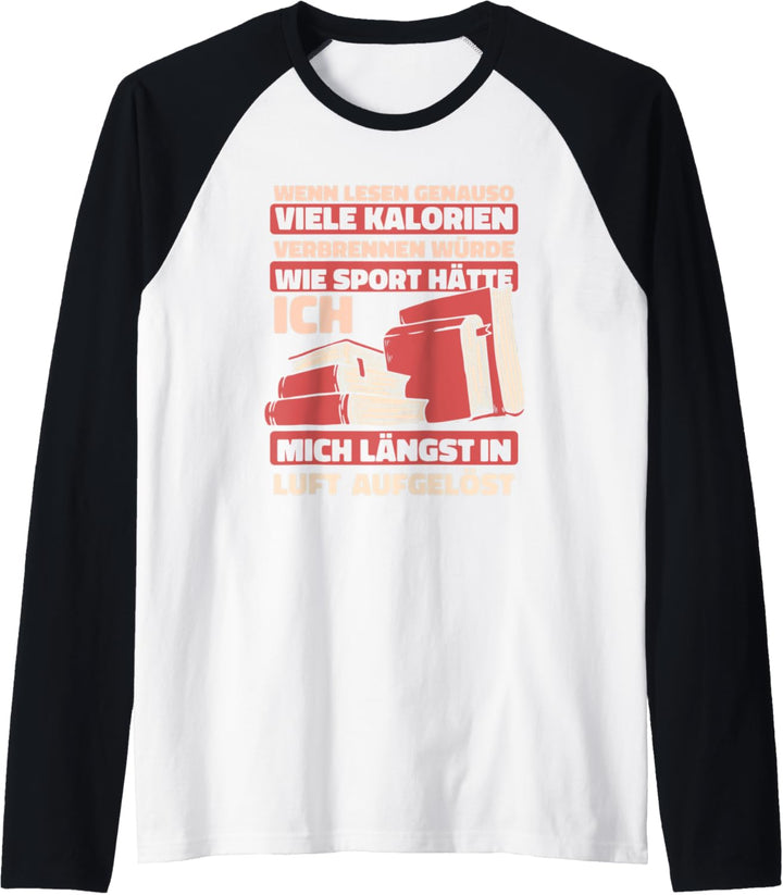 Bücherwurm Literatur Roman Lesen - Leseratte Buch Raglan