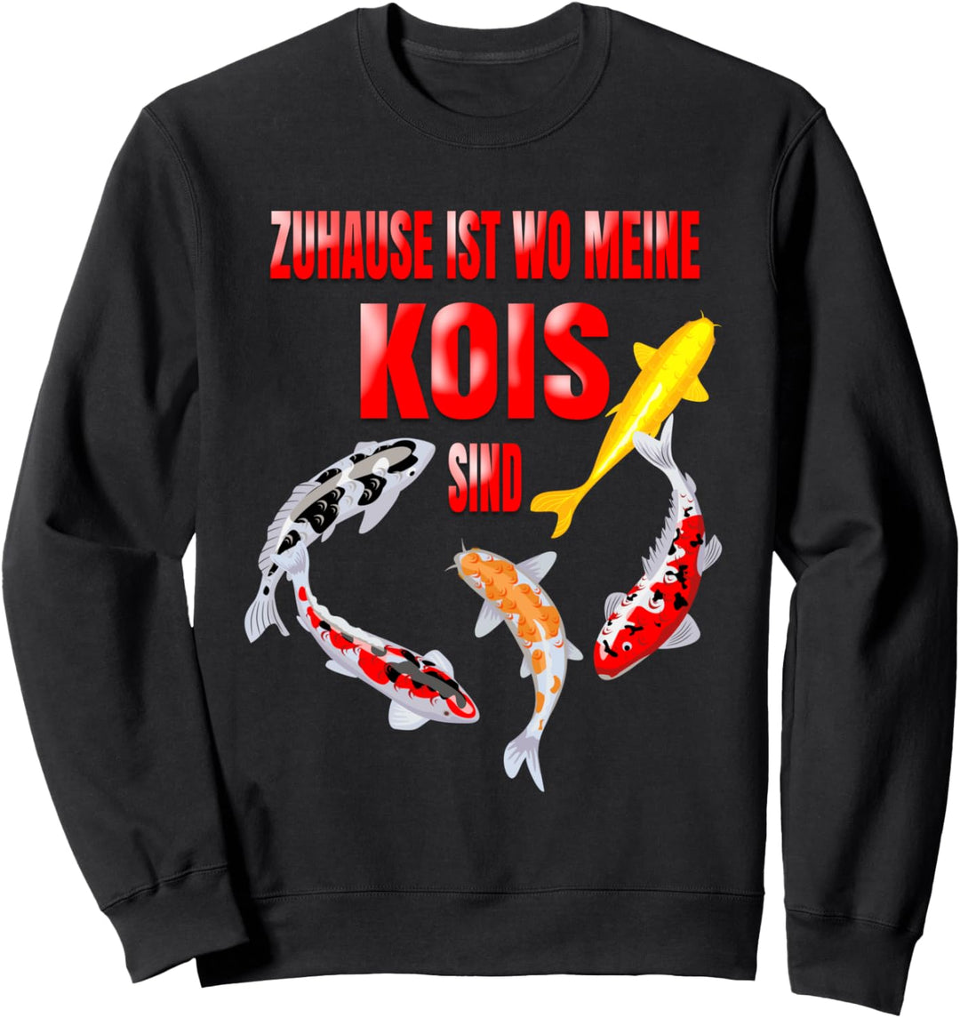 Zuhause ist wo meine Kois sind Japan Koi Karpfen Sweatshirt