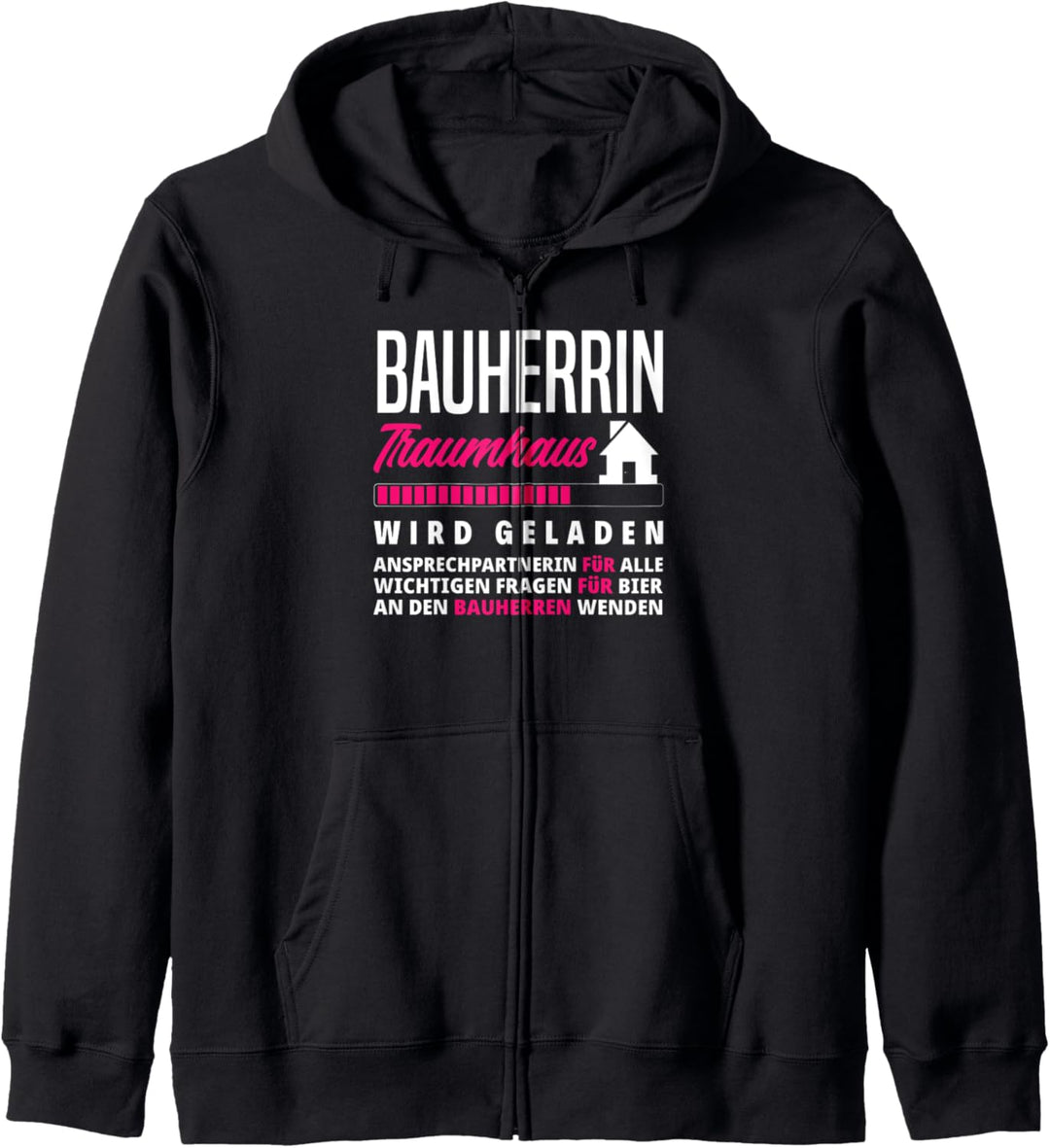 Bauherrinnen Bauleiterin Hausbau Traumhaus Bauherrin Kapuzenjacke
