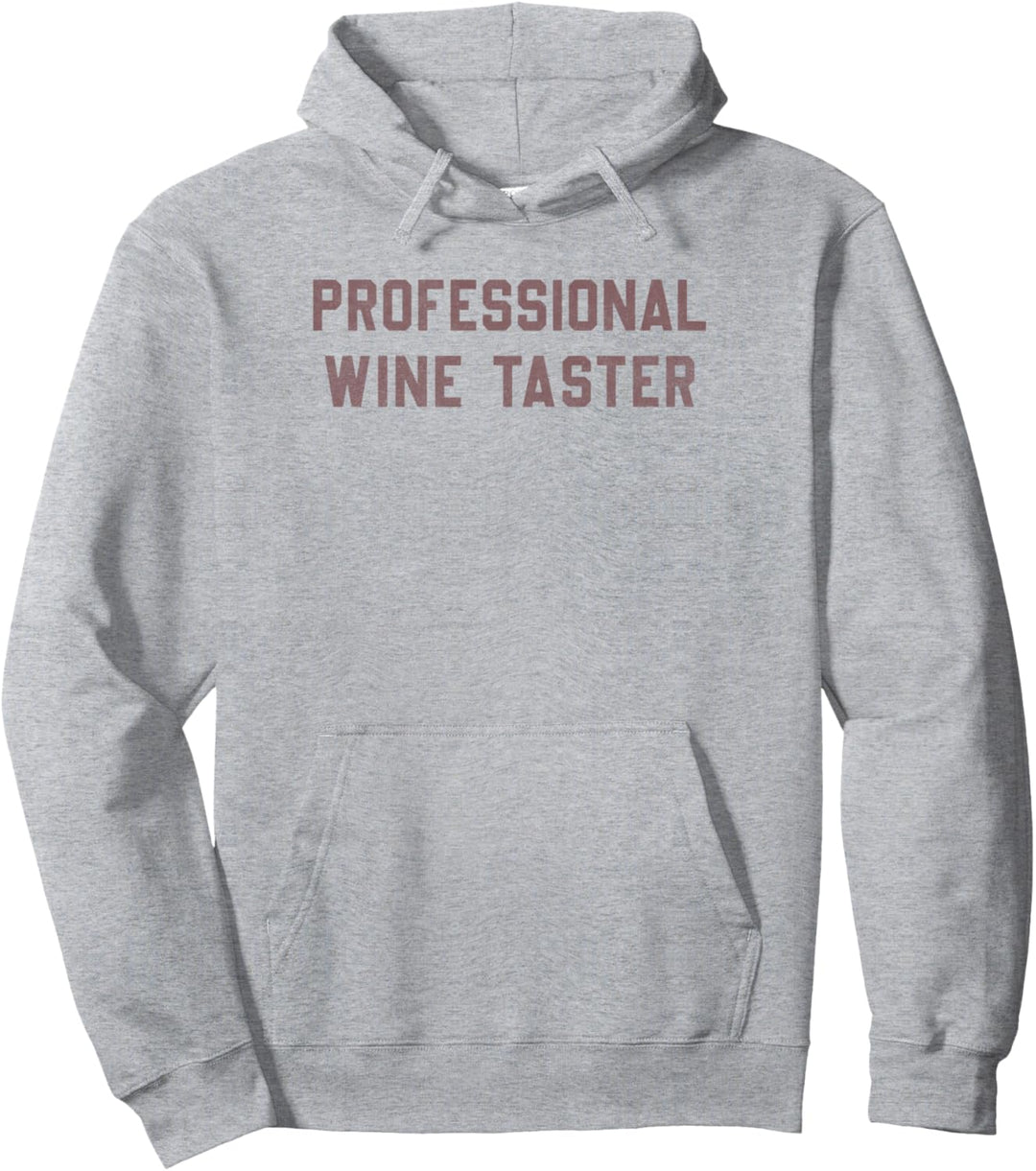 Trendy Professional Wine Taster Simple Bold Red Text Pullover Hoodie