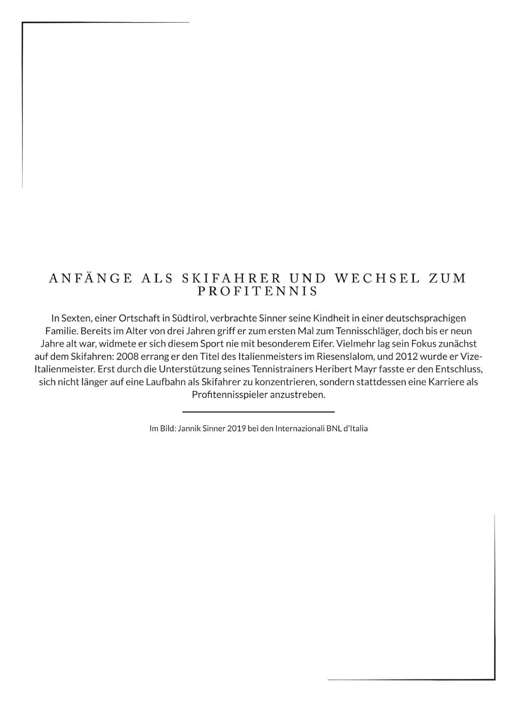 Die illustrierte Biografie über Jannik Sinner: Komplett in Farbe, Taschenbuch