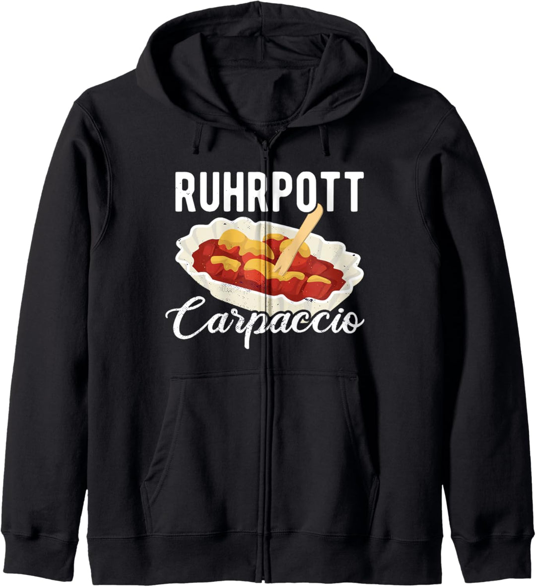 Ruhrpott Carpaccio - Lustiges Currywurst Ruhrgebiet Kapuzenjacke