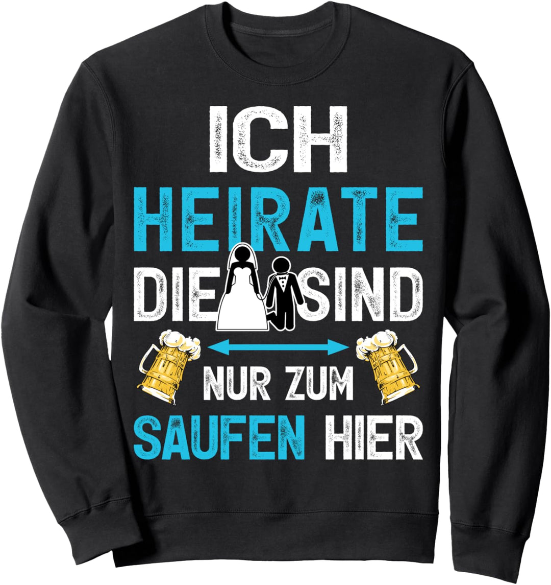 JGA Männer Tshirt Bräutigam Outfit Junggesellenabschied Mann Sweatshirt