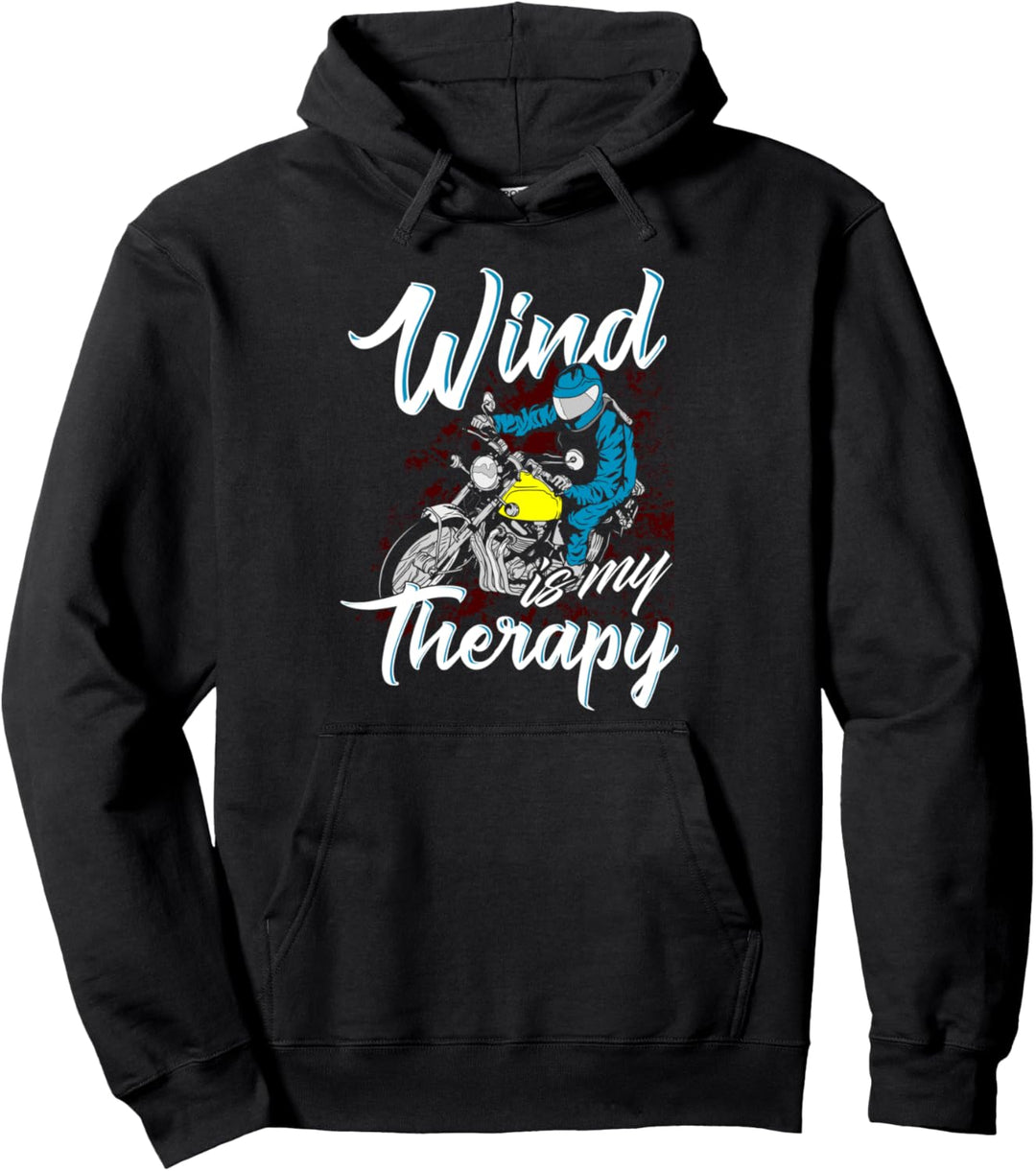 Motorcycle Gift Biker Gift Wind Is My Therapy Bike Ride Pullover Hoodie