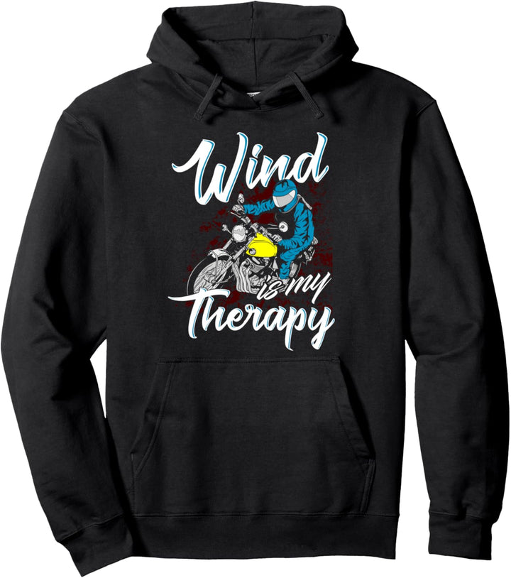 Motorcycle Gift Biker Gift Wind Is My Therapy Bike Ride Pullover Hoodie