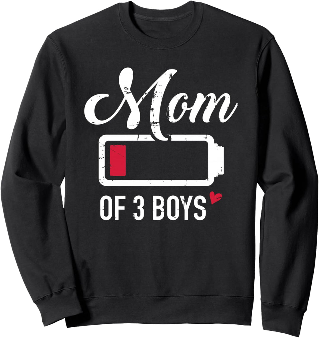 Mama von drei Jungs leere Batterie 3 Söhne Sweatshirt