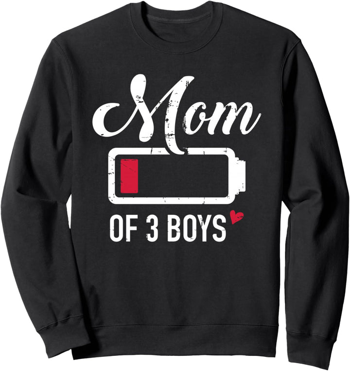 Mama von drei Jungs leere Batterie 3 Söhne Sweatshirt