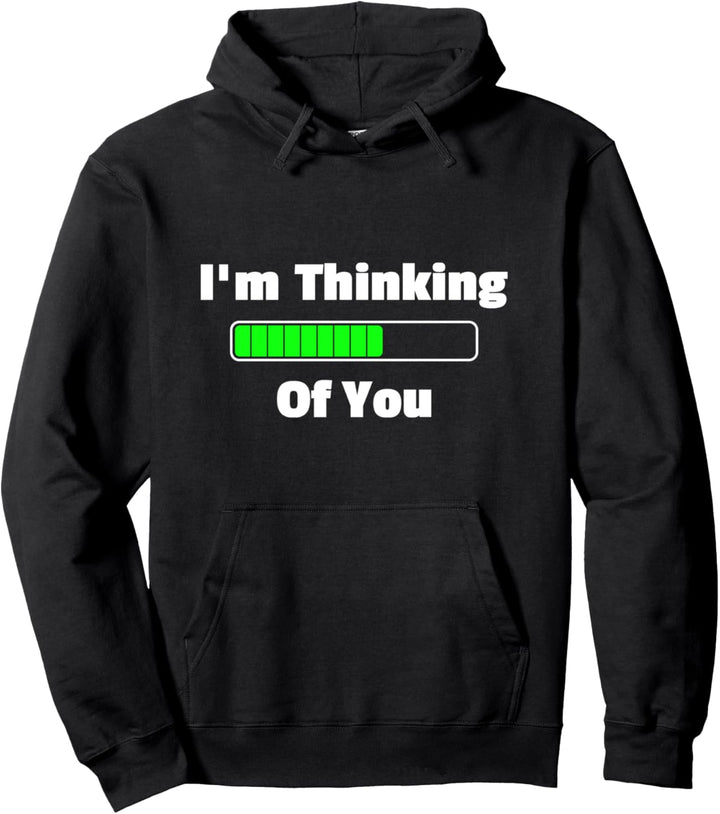Funny Sarcastic I'm Thinking Of You Graphic Cool Designs Pullover Hoodie