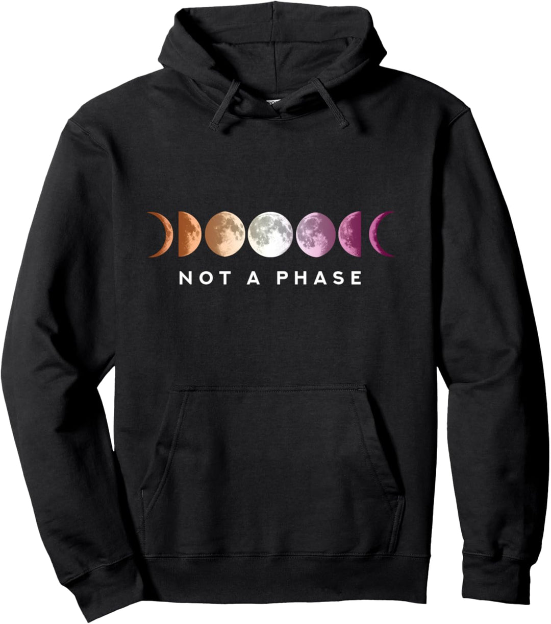 Not a phase Mond LGBT CSD Lesbisch Pullover Hoodie