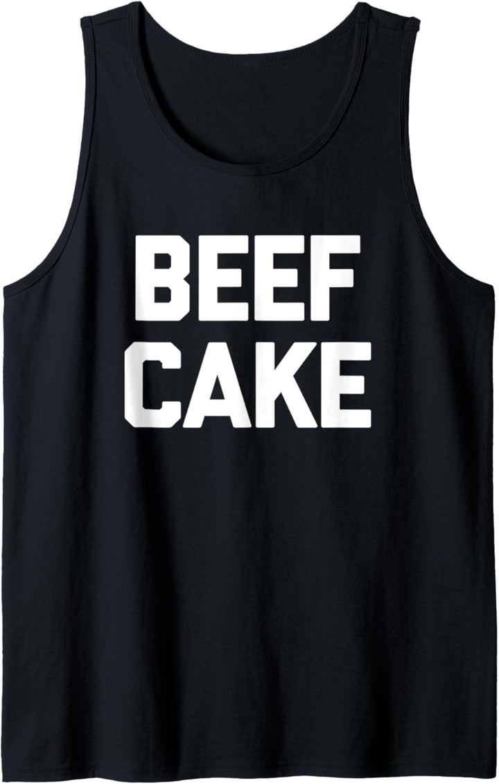 Herren Beefcake T-Shirt Lustig Spruch Sarkastisch Lustig Shirt für Herren Tank Top