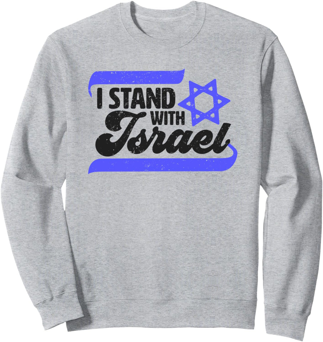 I Stand With Israel w/ Israeli Flag Sweatshirt