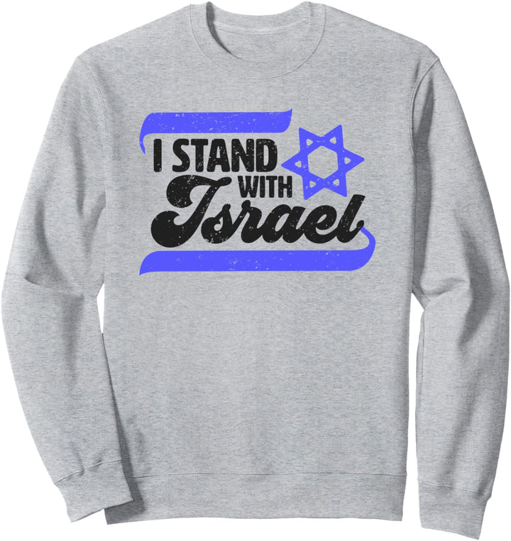 I Stand With Israel w/ Israeli Flag Sweatshirt