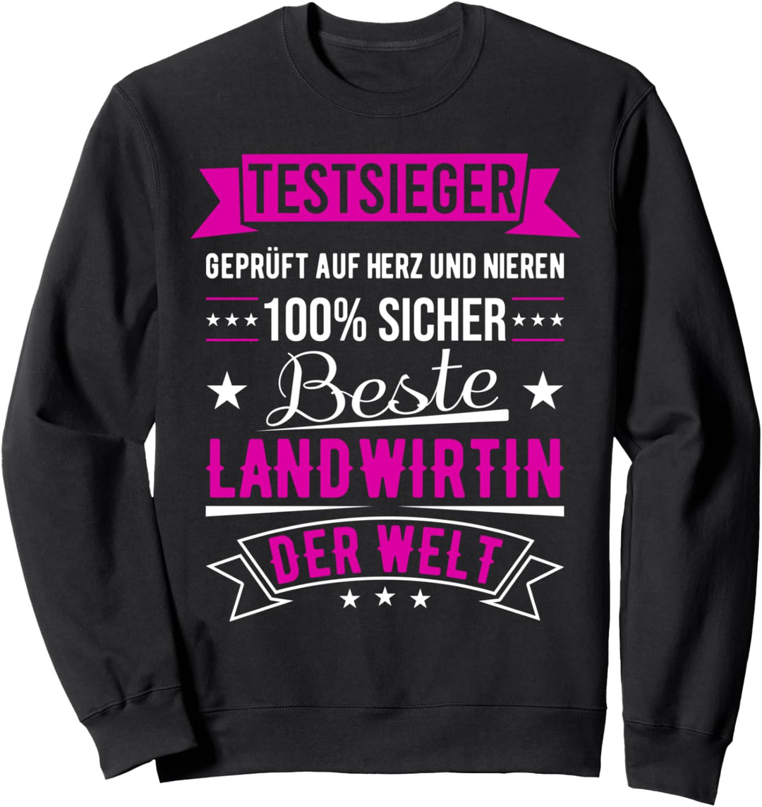 Beste Landwirtin Der Welt 100% Sicher Testsiegerin Spruch Sweatshirt