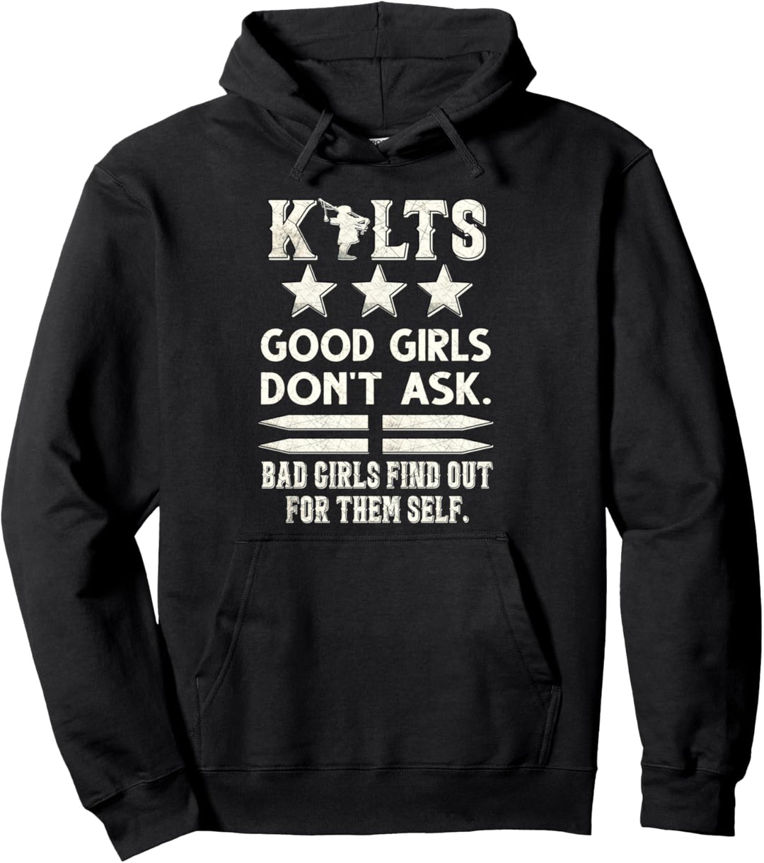 Lustige schottische Kilts Good Girls Don't Ask Scotland Pullover Hoodie