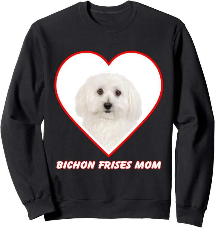 Bichon Frises Dog Mom Sweatshirt