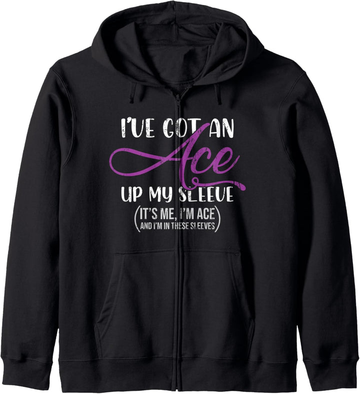 Ich habe ein Ass im Ärmel Lustiges LGBT Geschenk Asexuell Kapuzenjacke