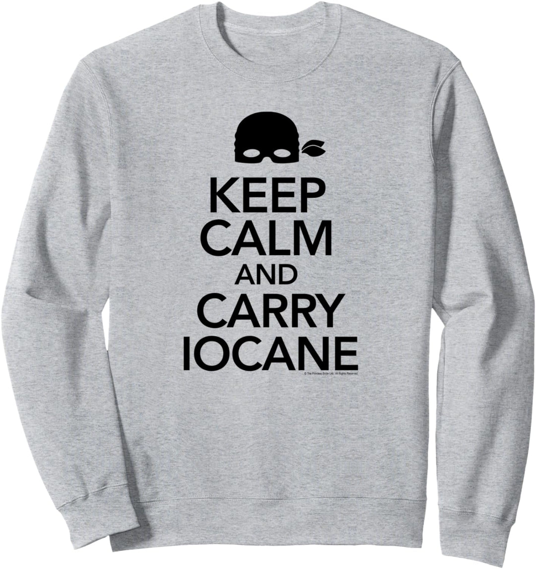 Princess Bride Keep Calm and Carry Iocane Sweatshirt