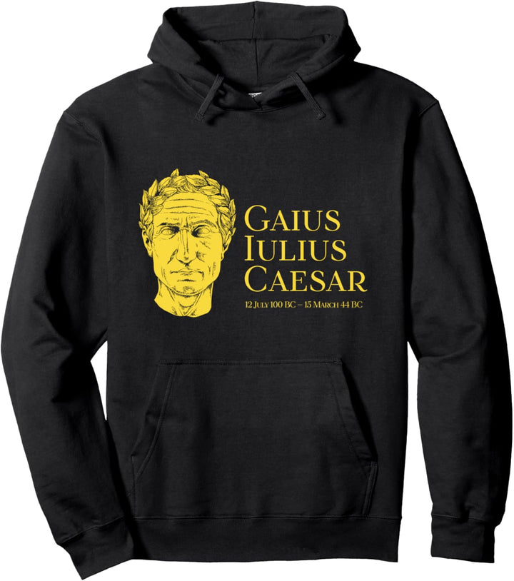 Roman Empire - Gaius Iulius Caesar Pullover Hoodie