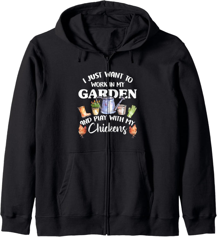 Ich will nur im Garten arbeiten und meine Hühner spielen Kapuzenjacke