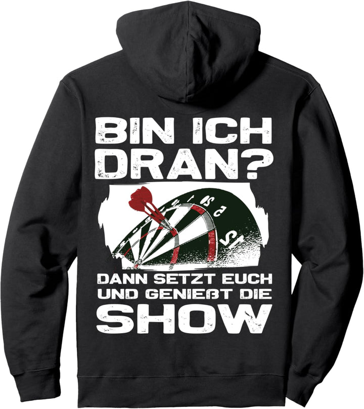 "Bin Ich dran?" Meme Dart Zubehör für Dartspieler Darts Pullover Hoodie
