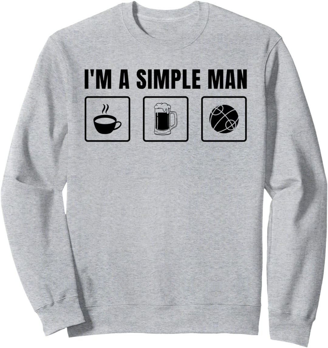 Botcha-Ball mit Aufschrift „I'm A Simple Man“ Sweatshirt