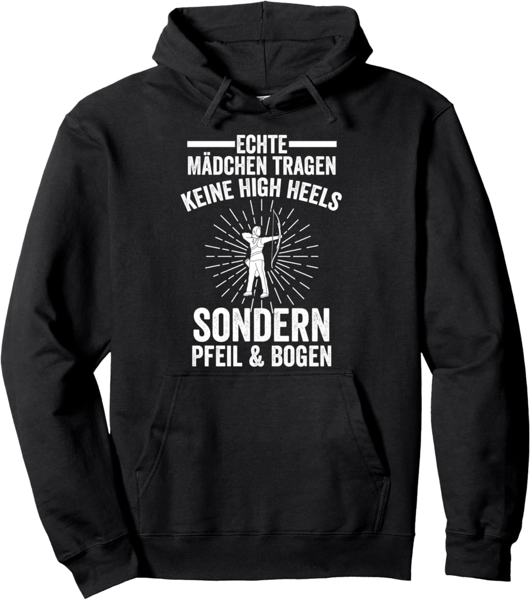Bogenschiessen Bogenschützin Pfeil & Bogen Pullover Hoodie
