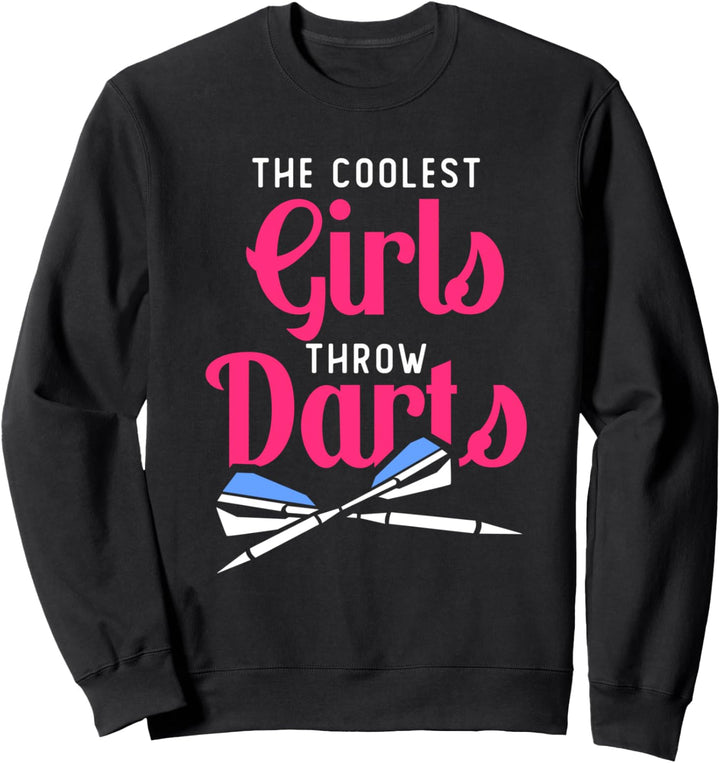 Coolest Dartscheibe für Mädchen, Pfeil-Dartscheibe Sweatshirt