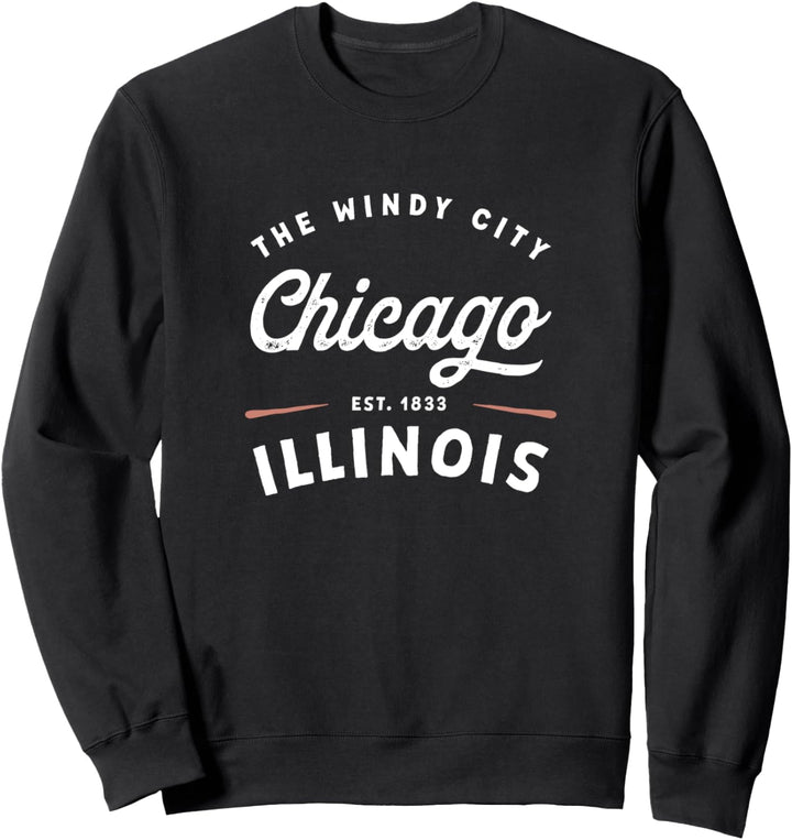 Rustic Classic Chicago Illinois 1833 USA The Windy City Home Sweatshirt