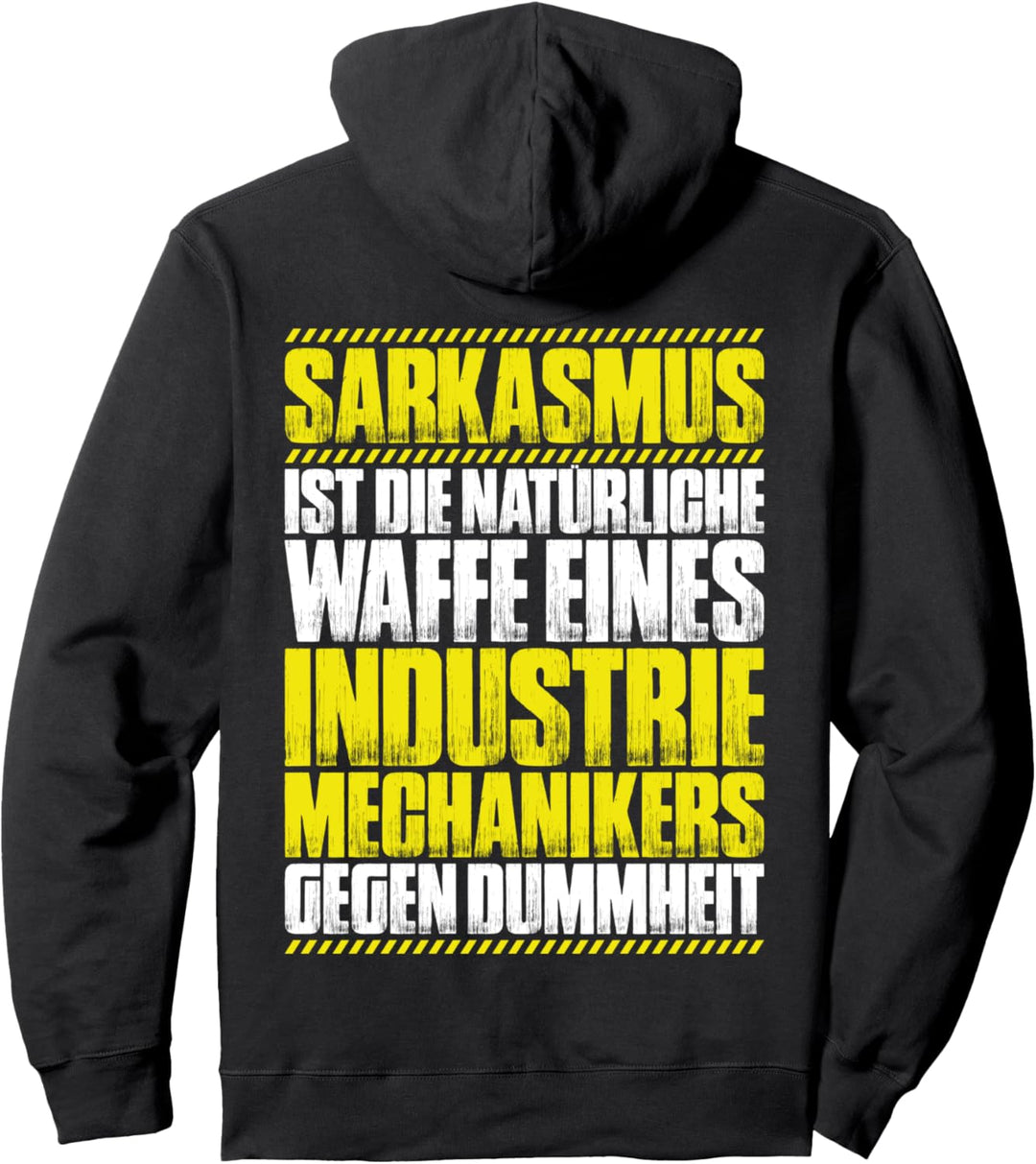 Sarkasmus Industriemechaniker Pullover Hoodie