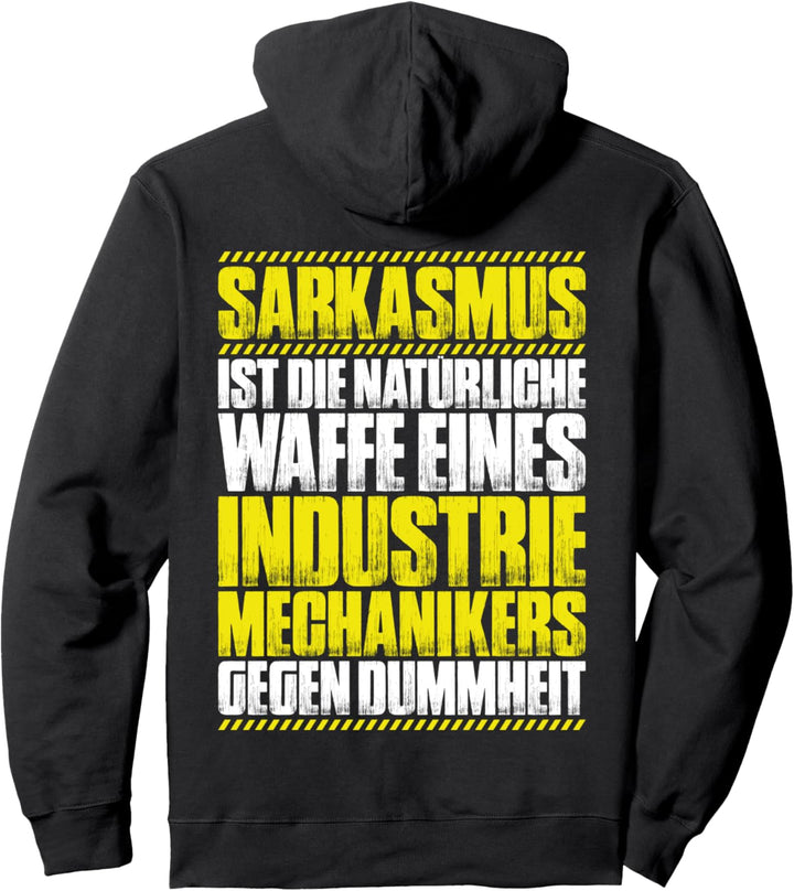 Sarkasmus Industriemechaniker Pullover Hoodie