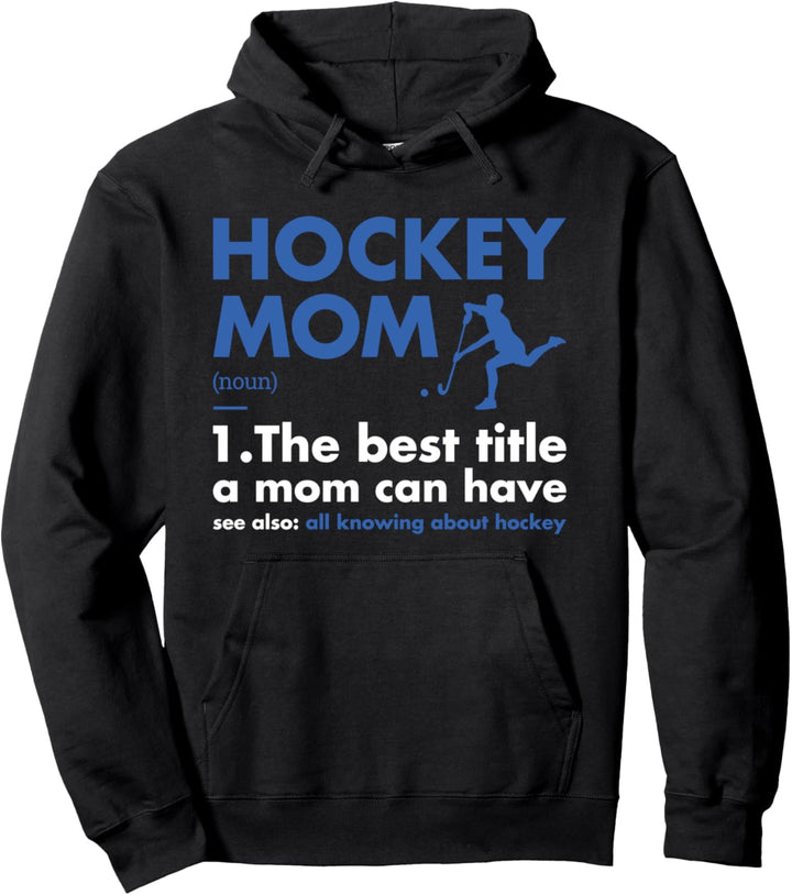 Sport Mom Definition Hockey Pullover Hoodie