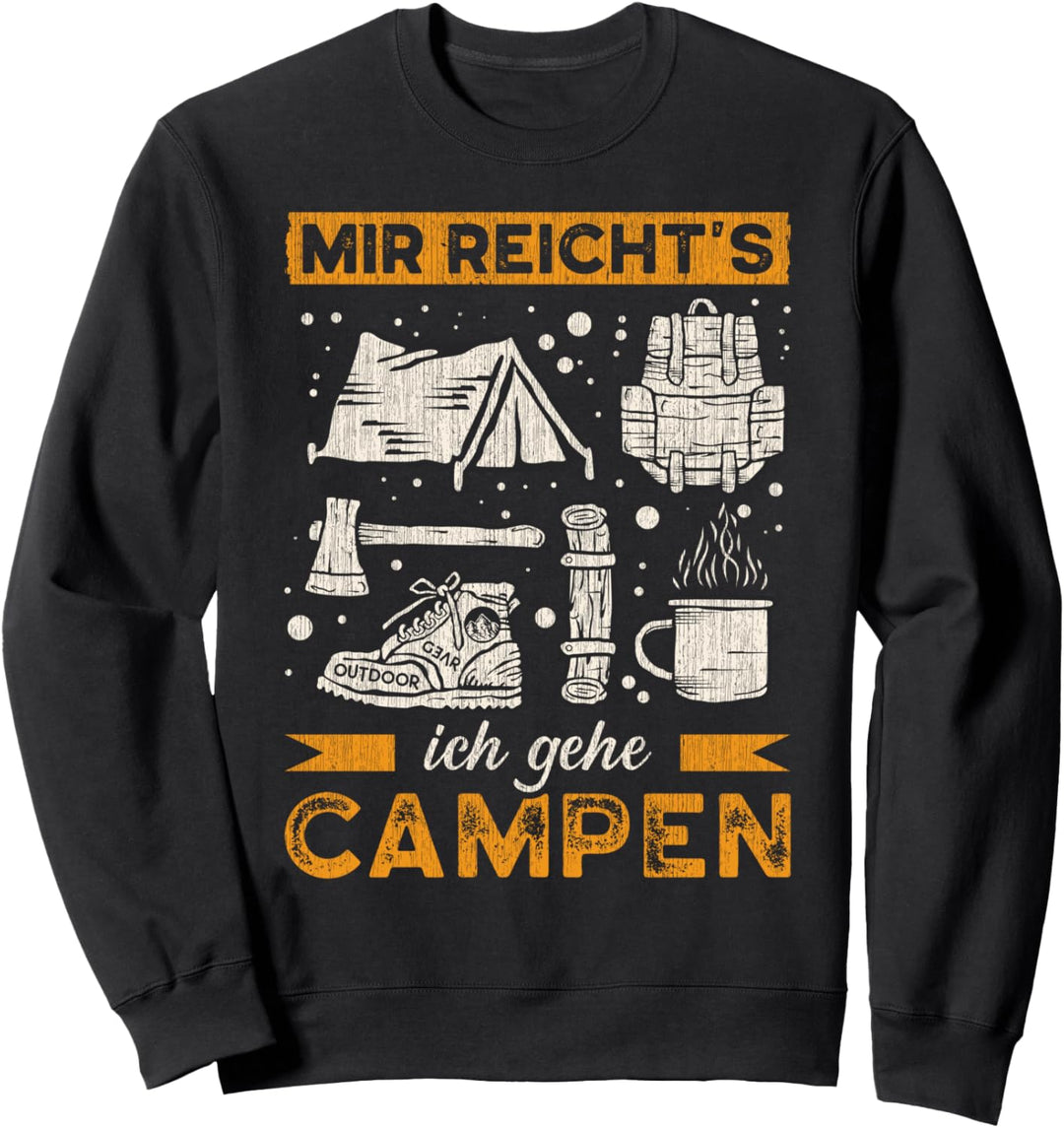 Camper Spruch, Urlaub Campingplatz, Camping-Zubehör Sweatshirt