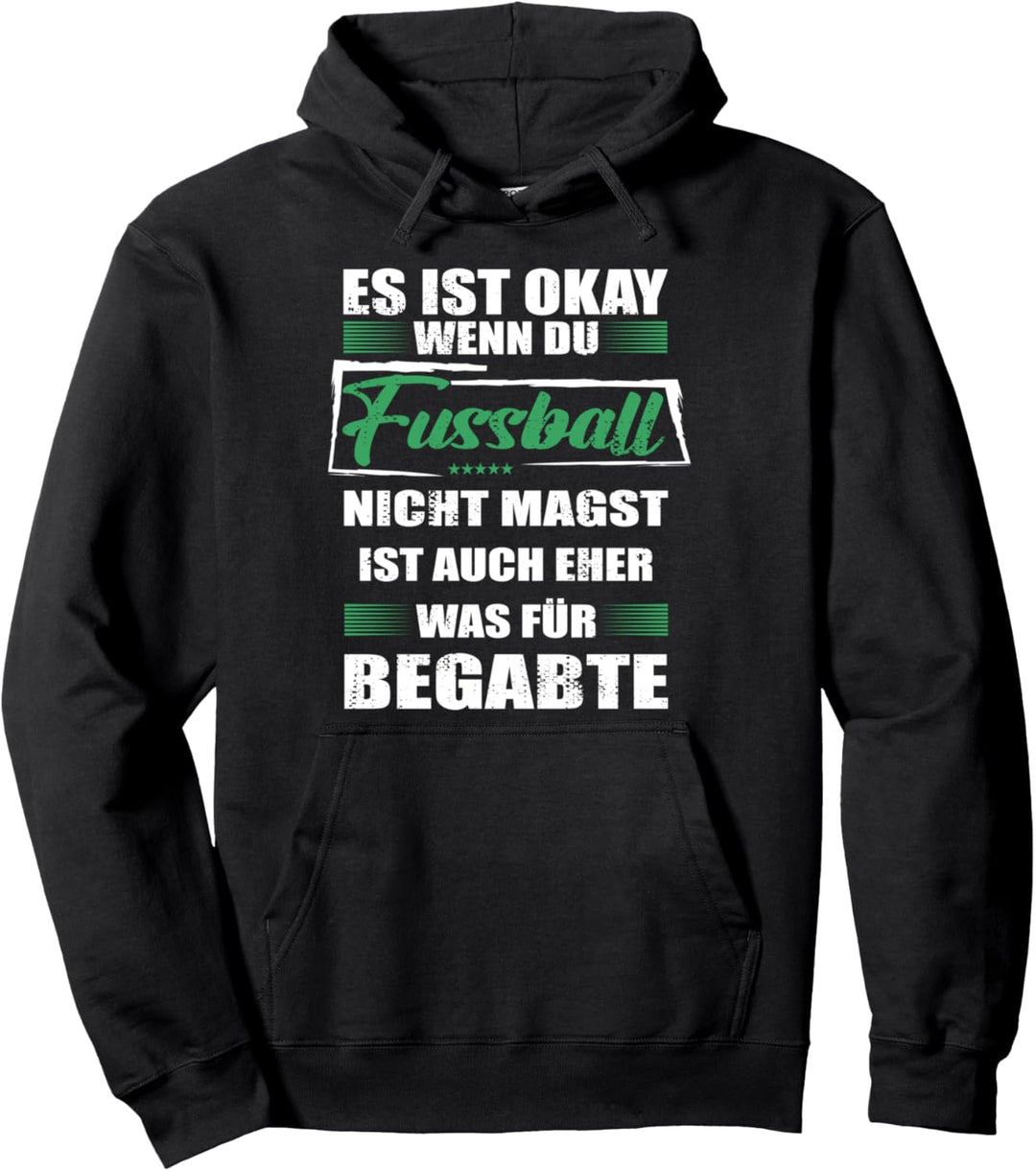 Lustiger Spruch für den Fussballspieler Mann & Frau Fussball Pullover Hoodie