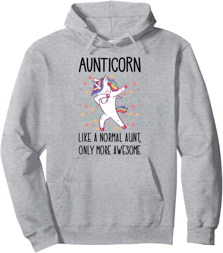 Unicorn Aunt Aunticorn Like A Normal Aunt Only More Awesome Pullover Hoodie