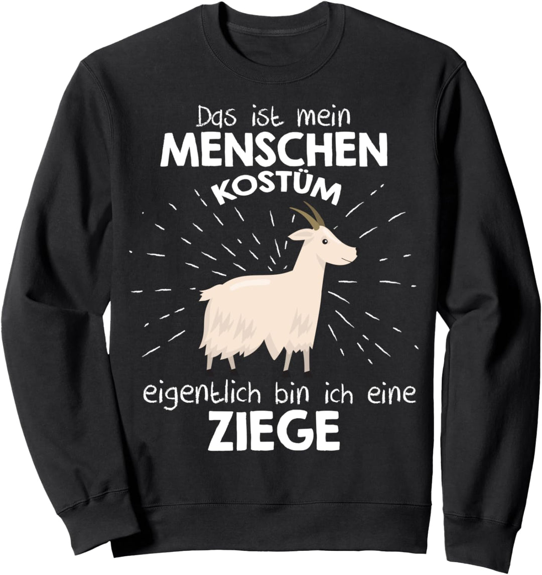 Mein Menschen Kostüm Bin ich eine Ziege, Halloween Outfit Sweatshirt