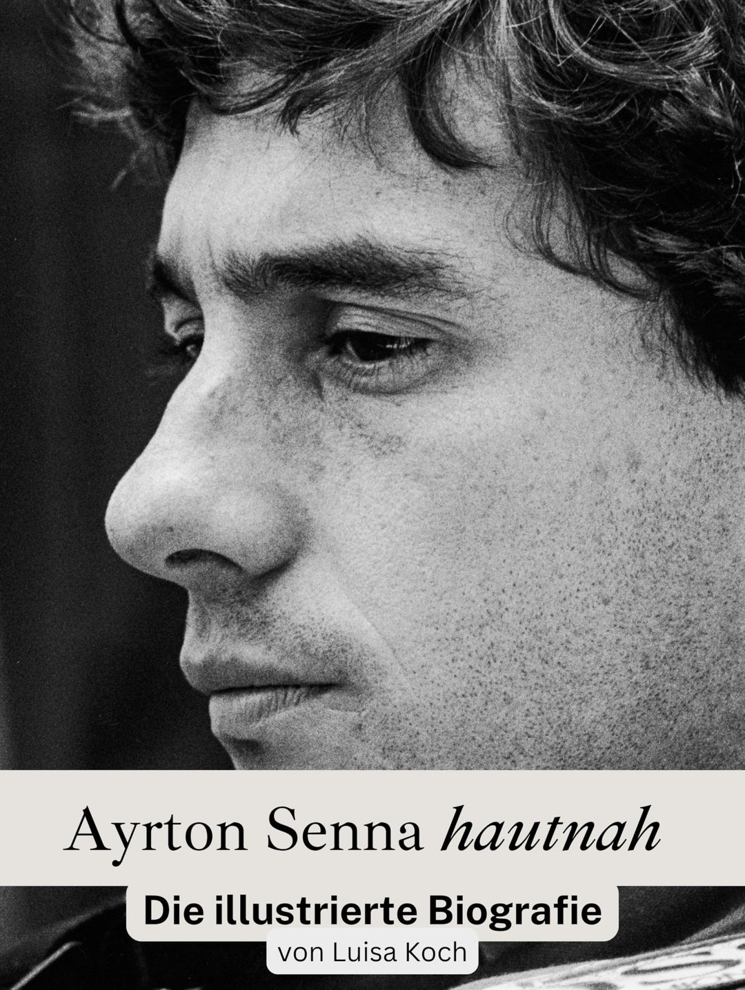 Ayrton Senna hautnah: Die illustrierte Biografie, Taschenbuch