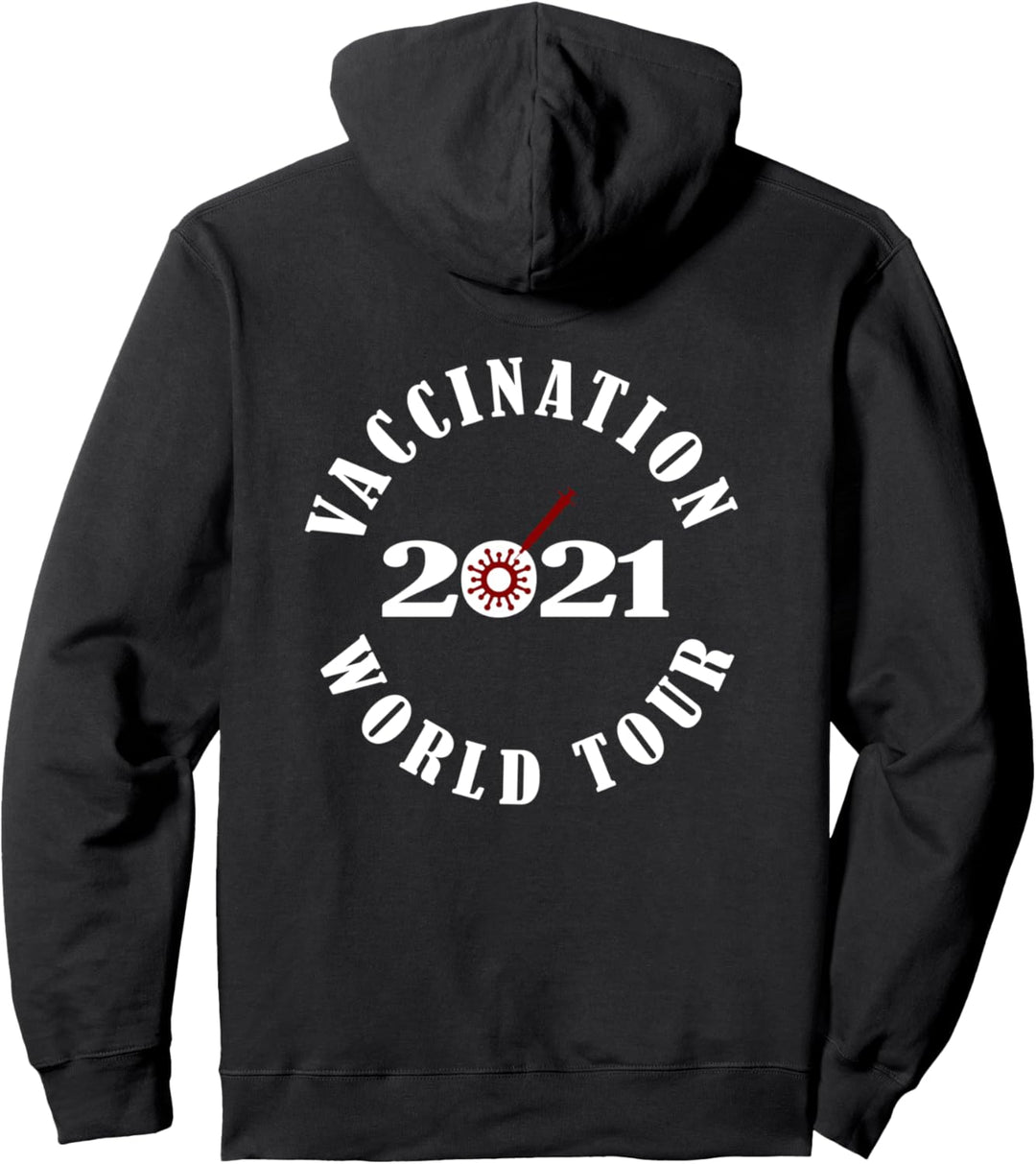 Vaccination World Tour 2021 Impfen Impfung Rückendruck Pullover Hoodie