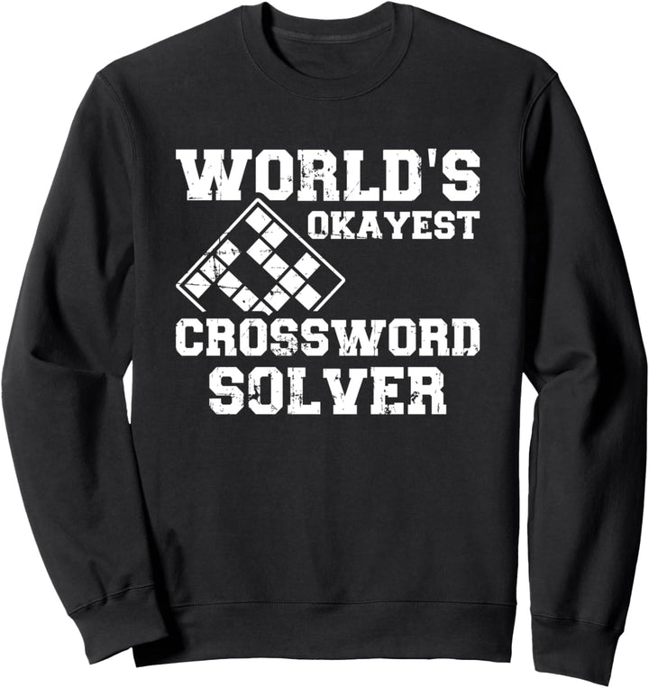 Kreuzworträtsel Spruch okayest Sweatshirt