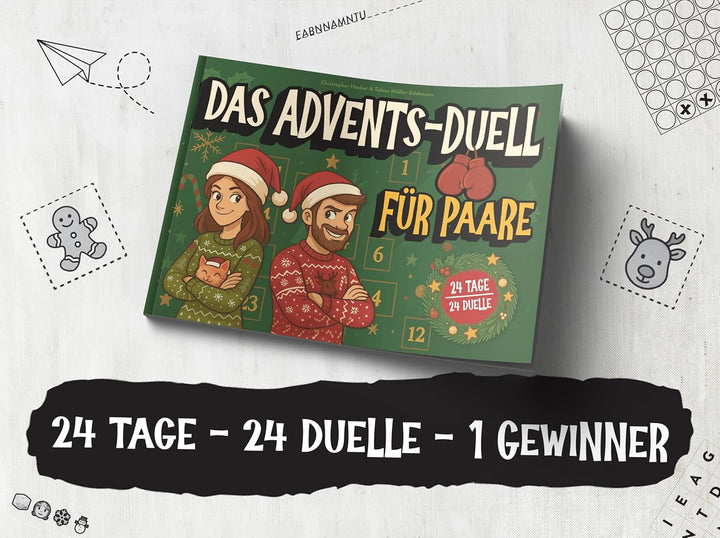 Das Advents-Duell für Paare: 24 Tage - 24 Duelle - Lustiger 1 gegen 1 Adventskalender für Eltern ode