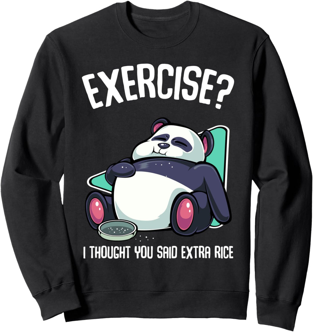 Exercise I Thought You Said Extra Rice Panda Kawaii Süss Reis Sweatshirt