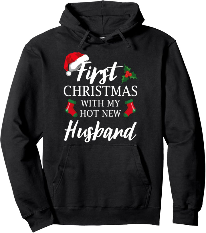 First Christmas With My Hot New Husband Funny Couples 2019 Pullover Hoodie