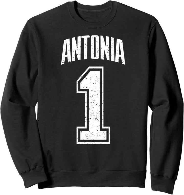 Antonia Supporter Number 1 Grösster Fan Sweatshirt