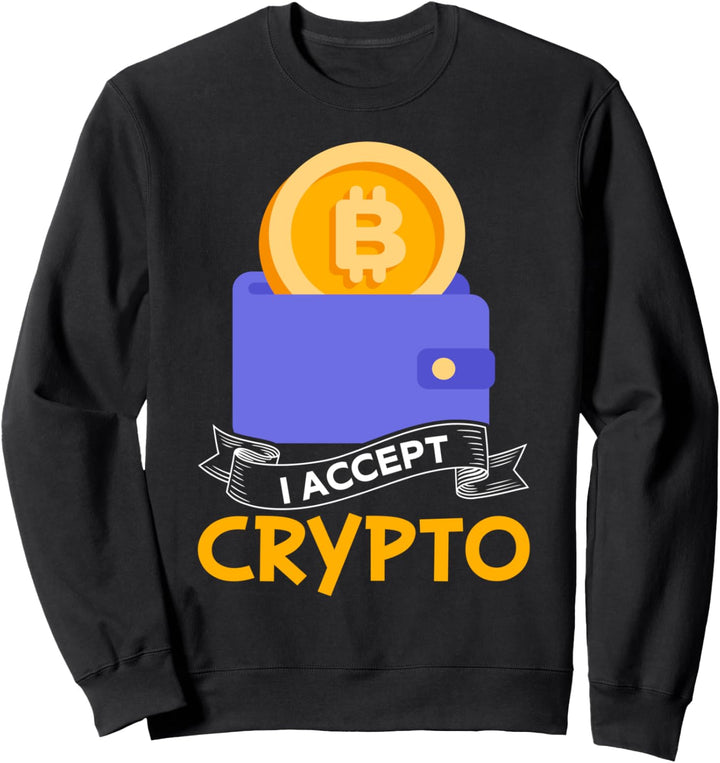 Kryptowährung Btc Ich akzeptiere Crypto Sweatshirt
