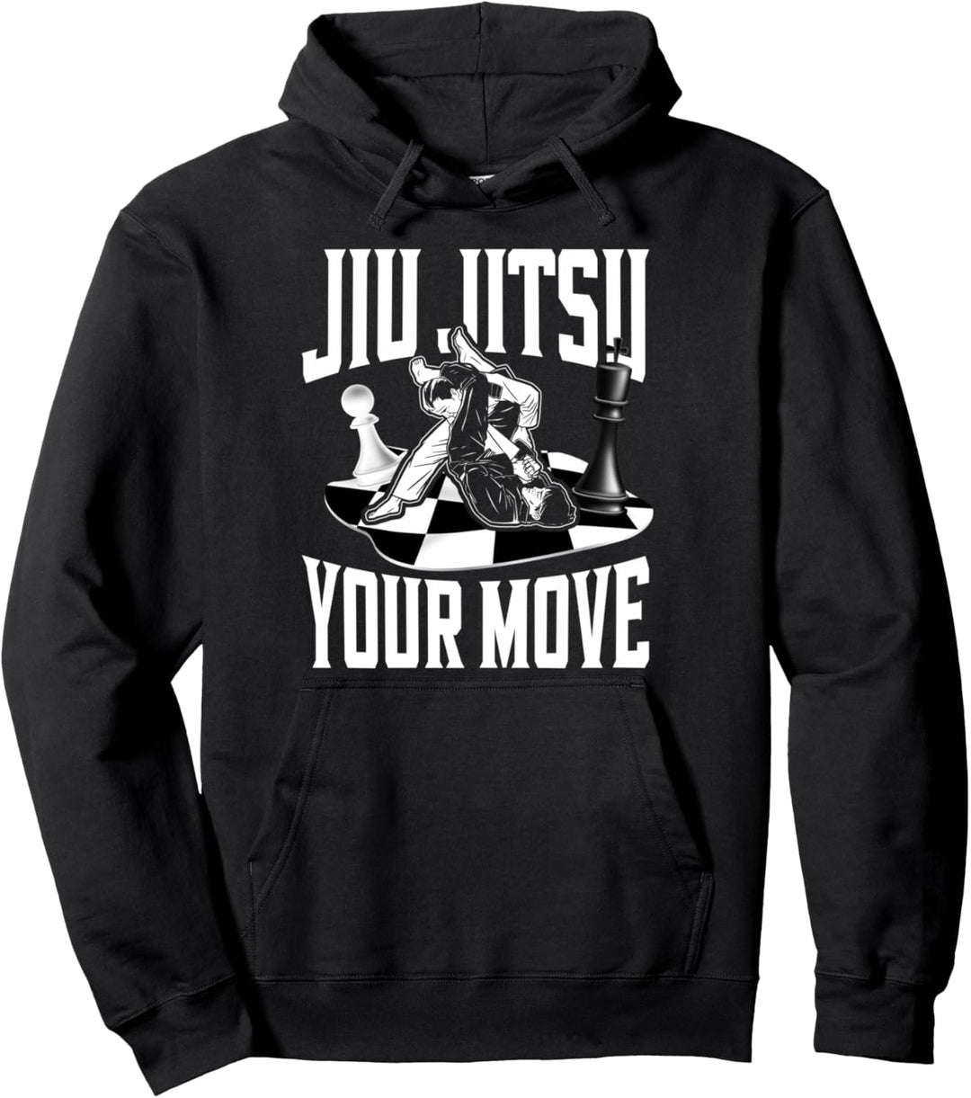 Jiu Jitsu Chess Jiu Jitsu Dein Move Pullover Hoodie