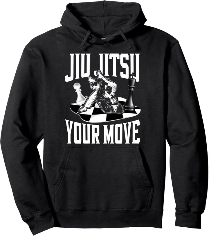 Jiu Jitsu Chess Jiu Jitsu Dein Move Pullover Hoodie